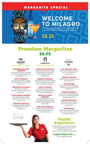Premium Margaritas $8.95