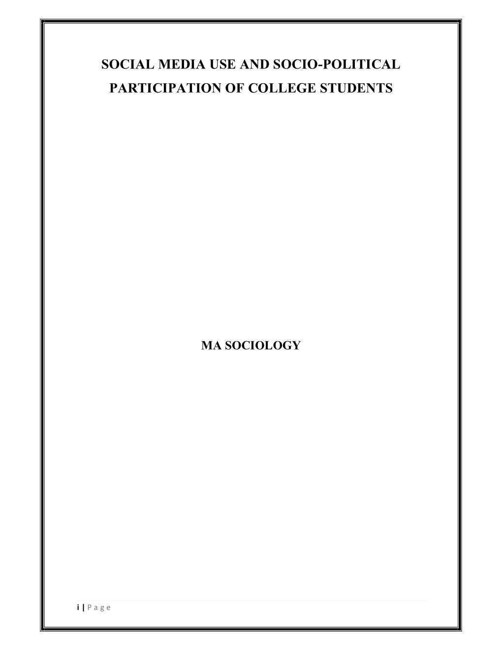 Social Media Use and Socio-Political Participation of College Students