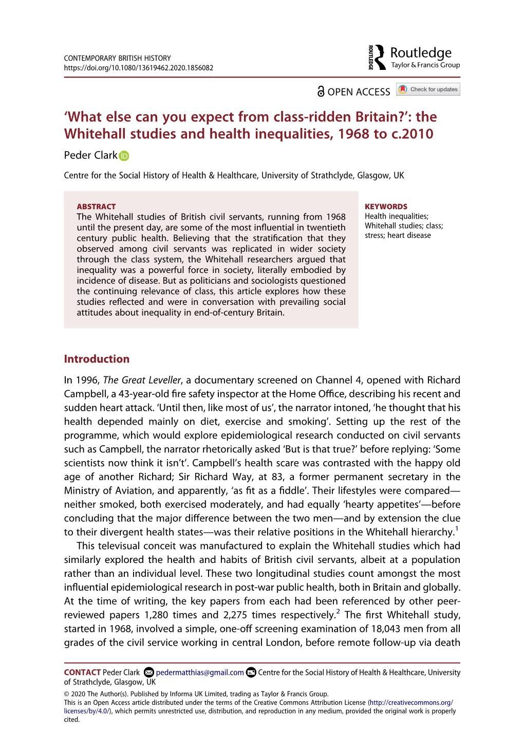 The Whitehall Studies and Health Inequalities, 1968 to C.2010 Peder Clark