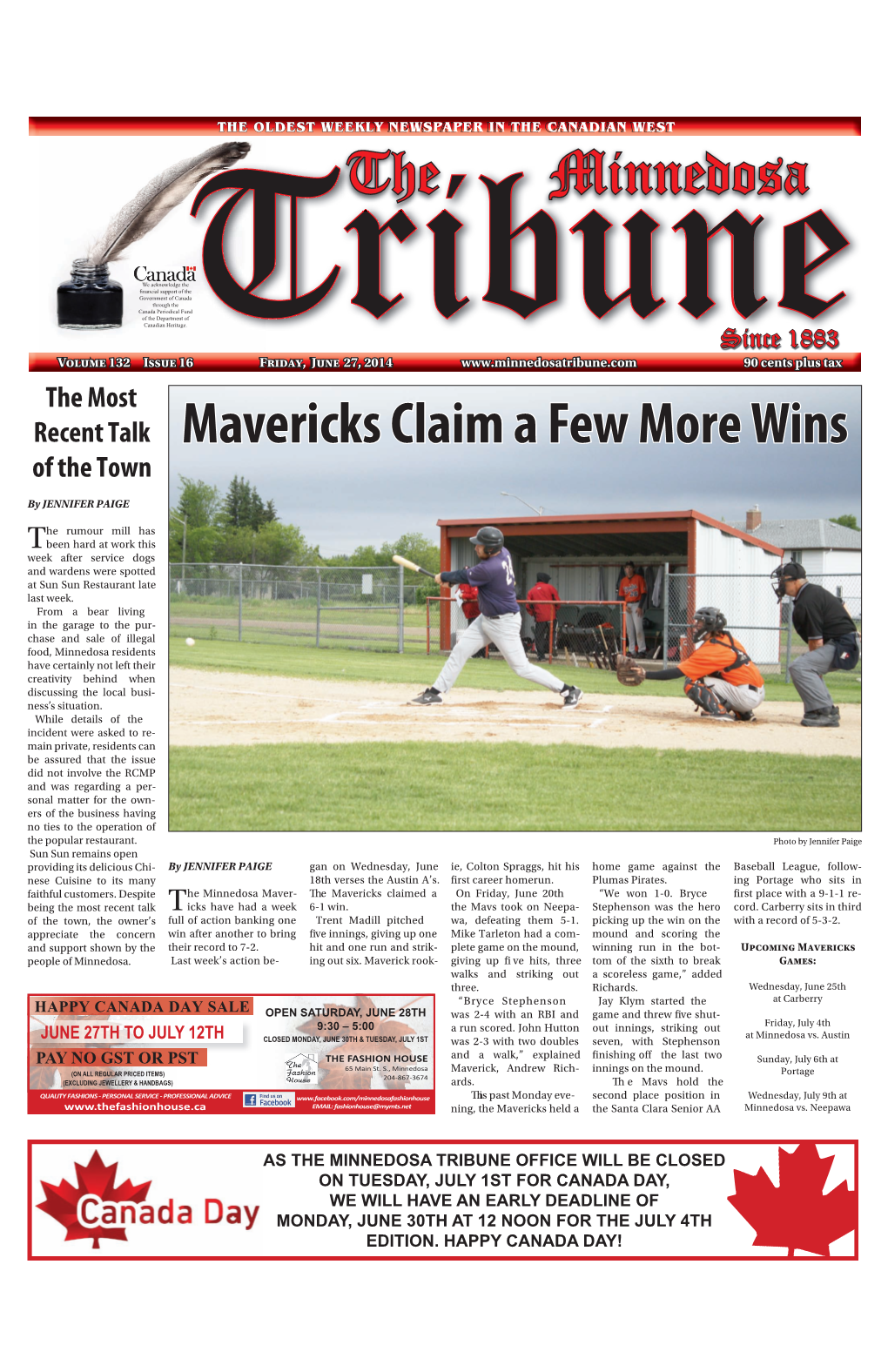 Minnedosatribune.Com 90 Cents Plus Tax the Most Recent Talk Mavericks Claim a Few More Wins of the Town