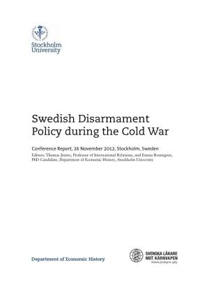 Swedish Disarmament Policy During the Cold War