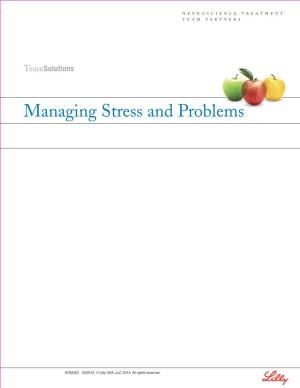 Managing Stress and Problems and Problems Managing Stress