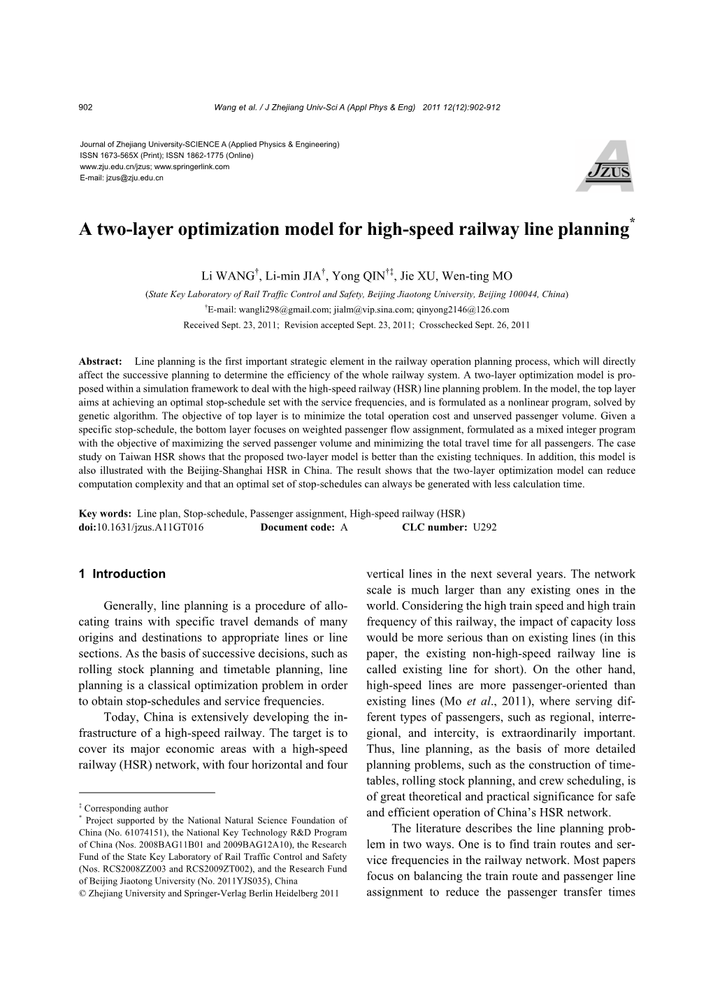 A Two-Layer Optimization Model for High-Speed Railway Line Planning*