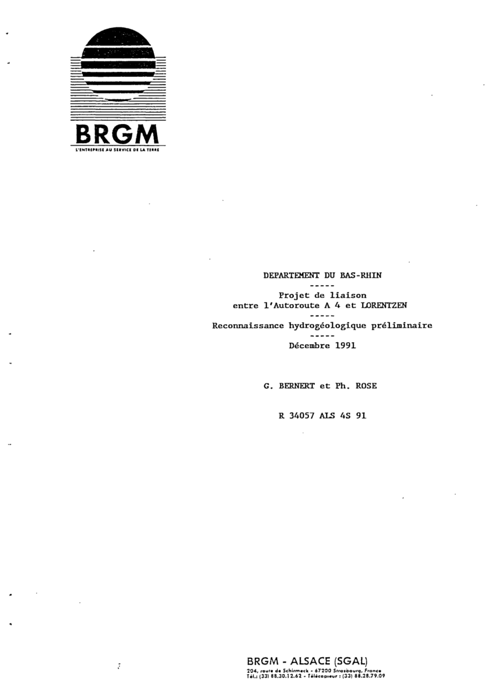 ALSACE (SGAL) 204, Rouf« D« 5Chirm«Ck - 07*200 Strasbourg, Franc» Tél.: (331 83.30.1 2.62 - Tiueapi.Ur : (33) 88.28.79.09 DEPARTEMENT Du BAS-RHIN