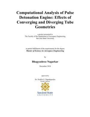 Computational Analysis of Pulse Detonation Engine: Effects of Converging and Diverging Tube Geometries