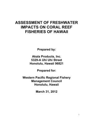 Assessment of Freshwater Impacts on Coral Reef Fisheries of Hawaii