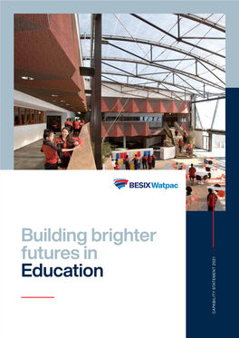 Building Brighter Futures in Education CAPABILITY STATEMENT 2021 STATEMENT CAPABILITY
