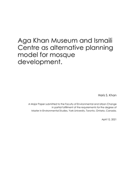 Aga Khan Museum and Ismaili Centre As Alternative Planning Model for Mosque Development