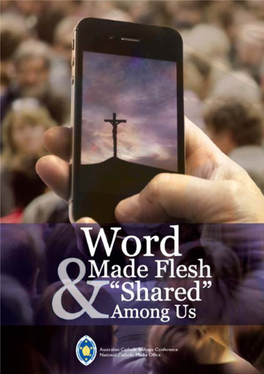 1 Word Made Flesh and “Shared” Among Us