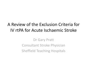 A Review of the Exclusion Criteria for IV Rtpa for Acute Ischaemic Stroke