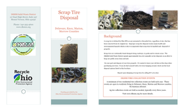 Scrap Tire Disposal Creates Many Health and Environmental Hazards Which Is Why It Is Imperative That Scrap Tires Be Handled and Disposed of Properly