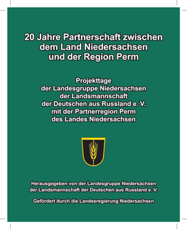 20 Jahre Partnerschaft Zwischen Dem Land Niedersachsen Und Der Region Perm