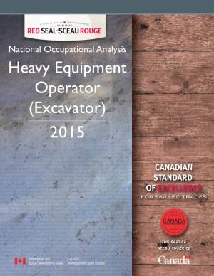 2015 Heavy Equipment Operator (Excavator)
