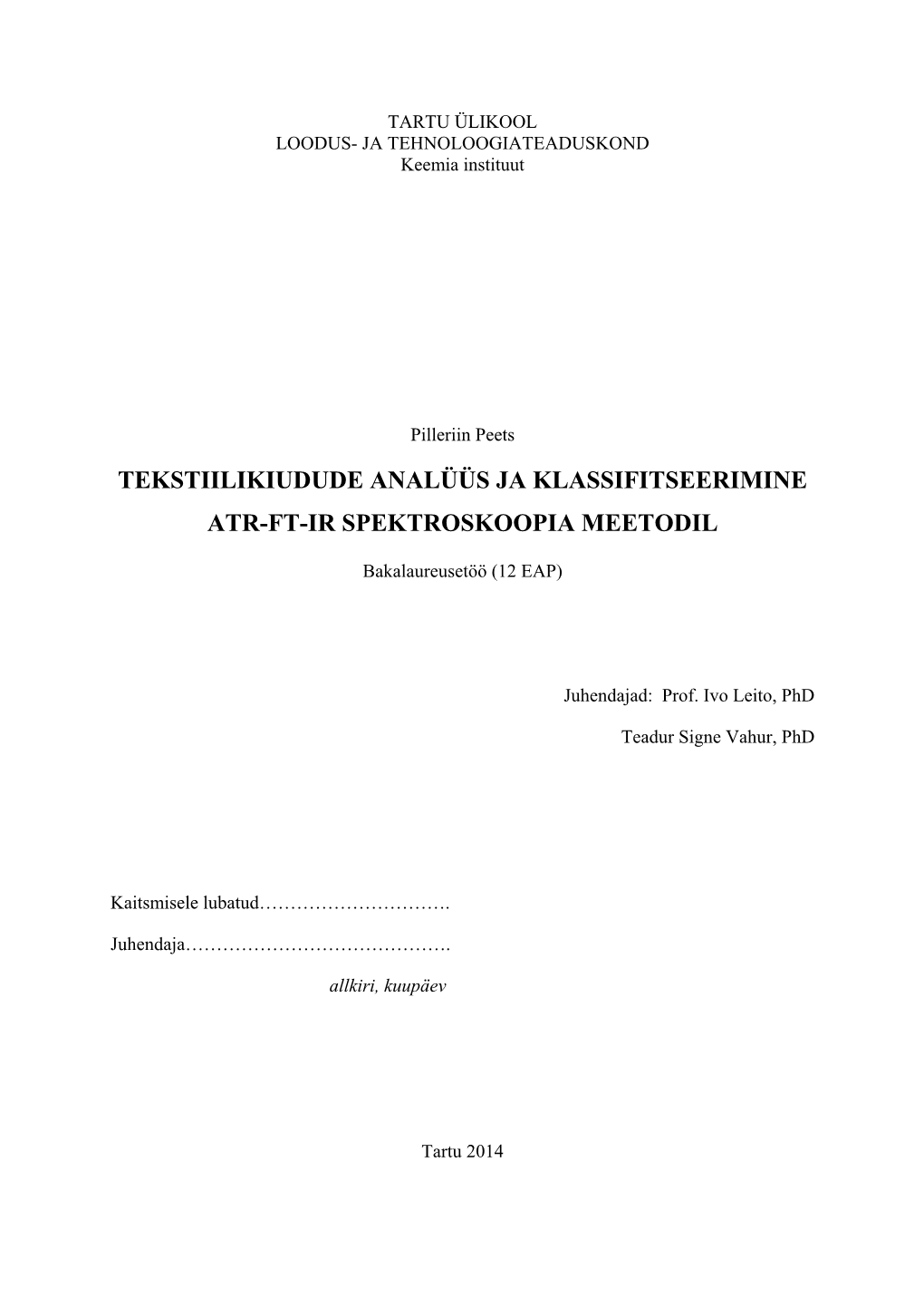 Tekstiilikiudude Analüüs Ja Klassifitseerimine Atr-Ft-Ir Spektroskoopia Meetodil