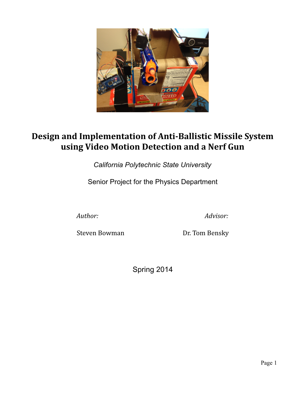 Design and Implementation of Anti-Ballistic Missile System Using Video Motion Detection and a Nerf Gun