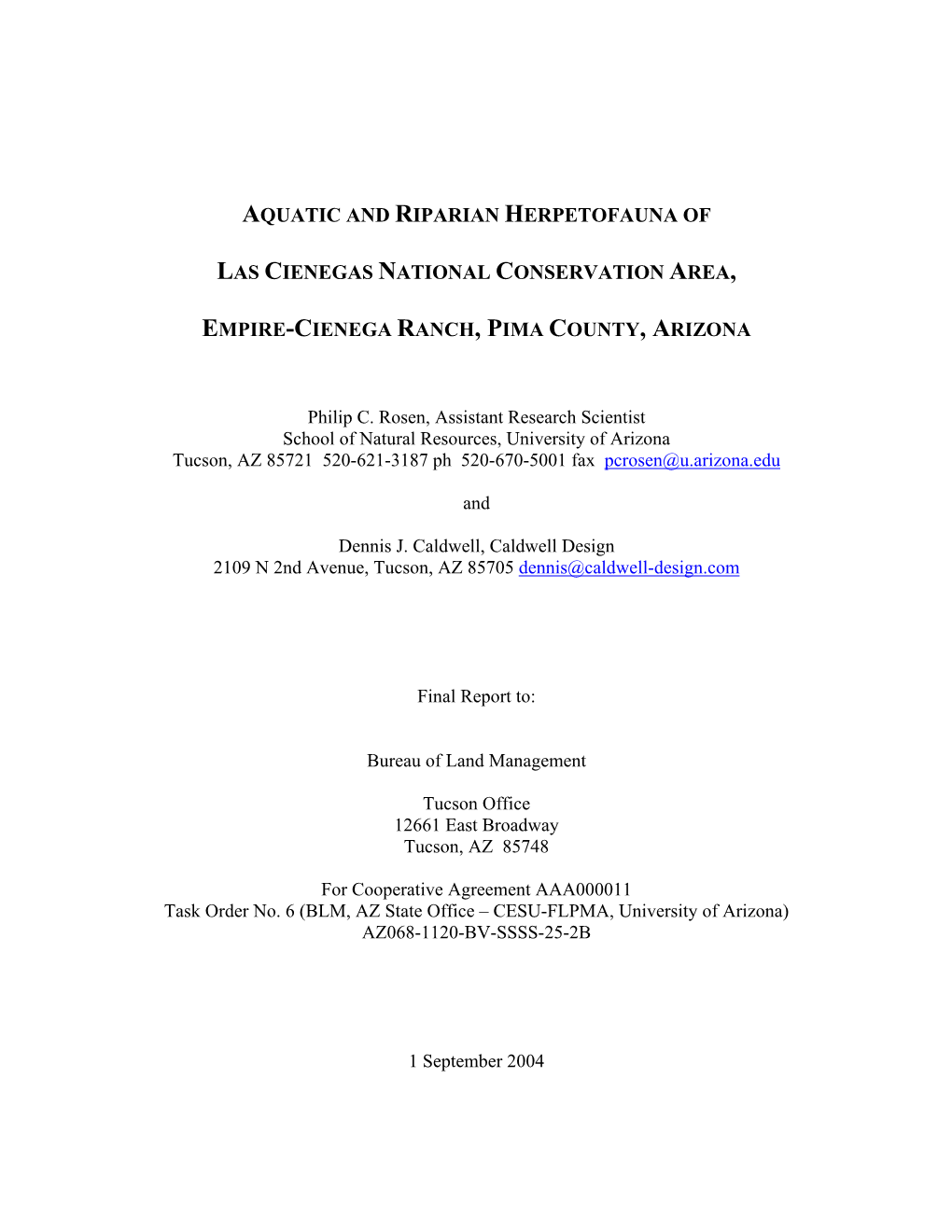 Aquatic and Riparian Herpetofauna of Las Cienegas National Conservation Area, Empire-Cienega Ranch, Pima County, Arizona