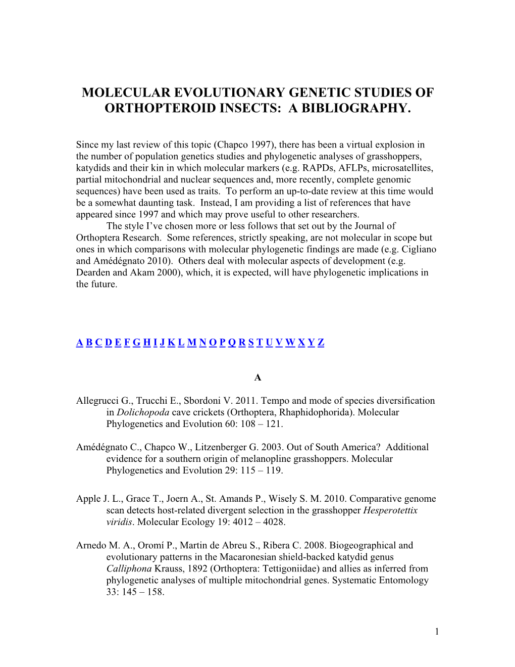 Molecular Evoloutionary Genetic Studies of Orthopteroid Insects