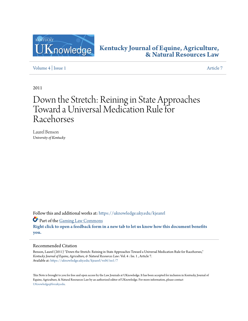 Reining in State Approaches Toward a Universal Medication Rule for Racehorses Laurel Benson University of Kentucky