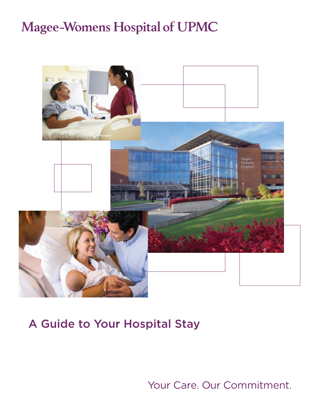 A Guide to Your Hospital Stay