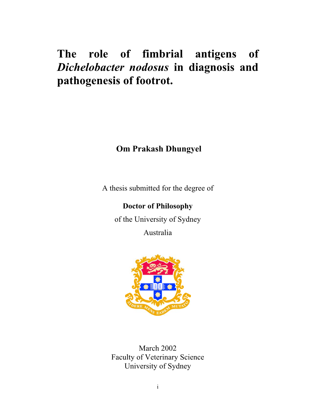 The Role of Fimbrial Antigens of Dichelobacter Nodosus in Diagnosis and Pathogenesis of Footrot