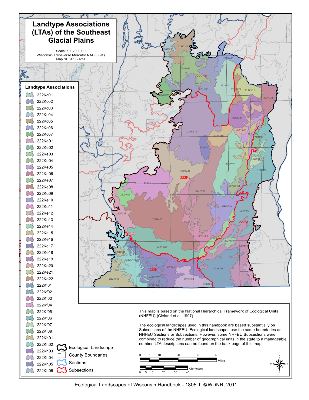 Landtype Associations (Ltas) of the Southeast Glacial Plains 222Kc05 222Kc04 Scale: 1:1,200,000 Wisconsin Transverse Mercator NAD83(91) Map SEGP3 - Ams 222Kc06