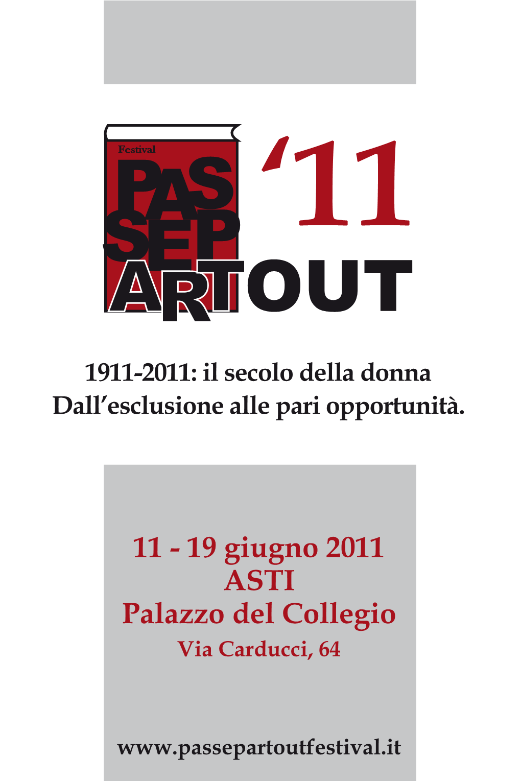 19 Giugno 2011 ASTI Palazzo Del Collegio Via Carducci, 64