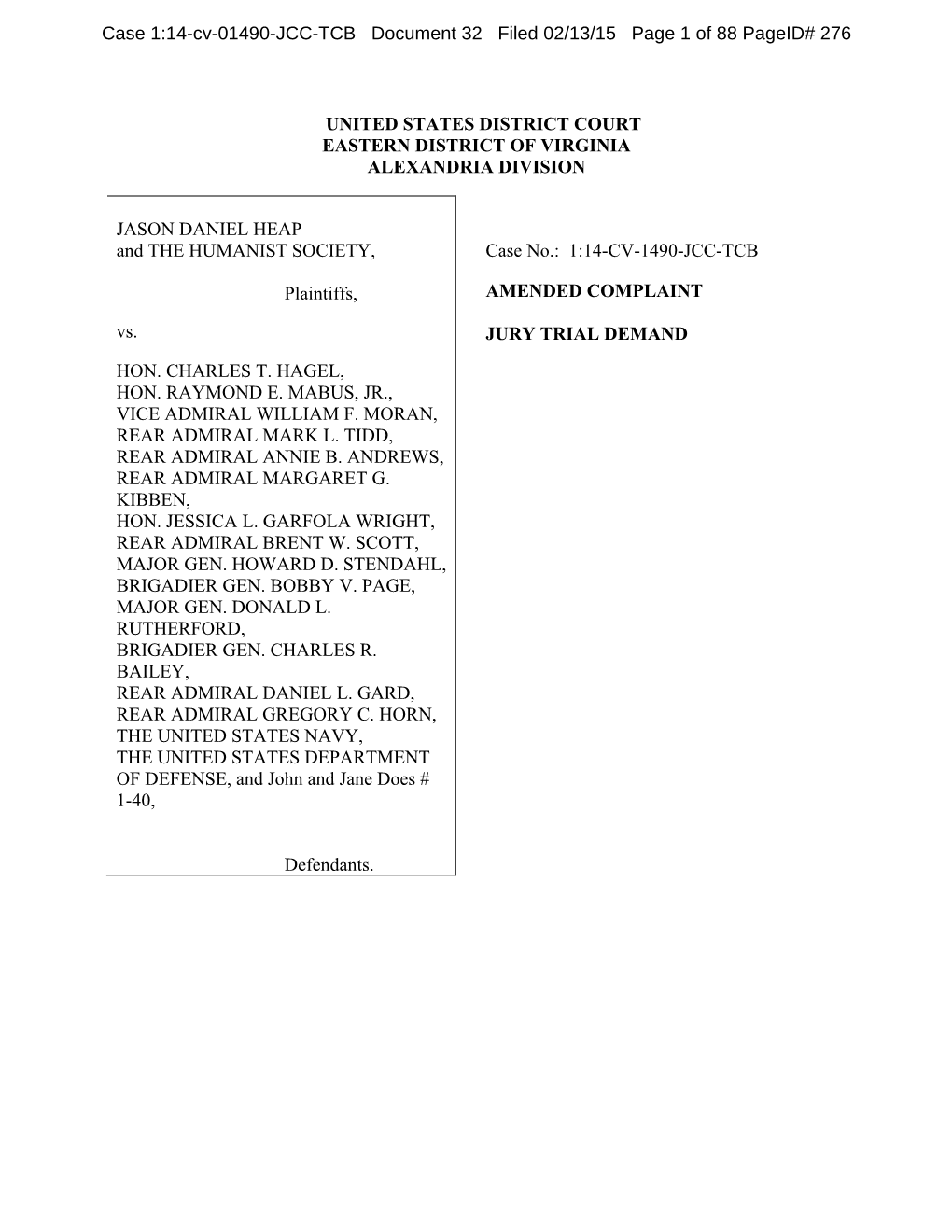 UNITED STATES DISTRICT COURT EASTERN DISTRICT of VIRGINIA ALEXANDRIA DIVISION JASON DANIEL HEAP and the HUMANIST SOCIETY, Plain