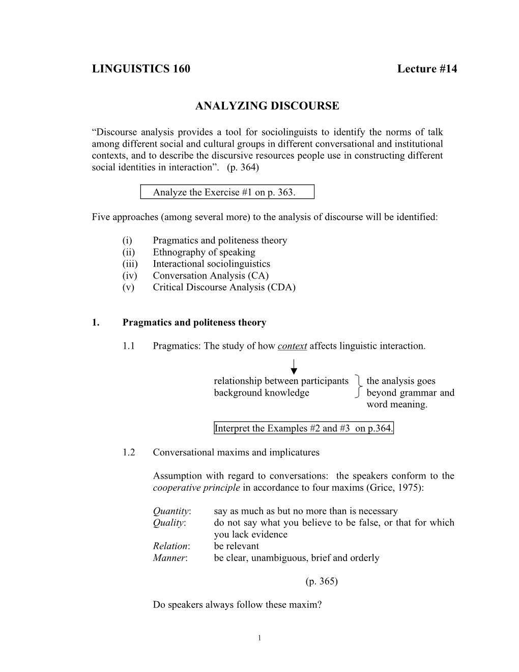 LINGUISTICS 160 Lecture #14 ANALYZING DISCOURSE