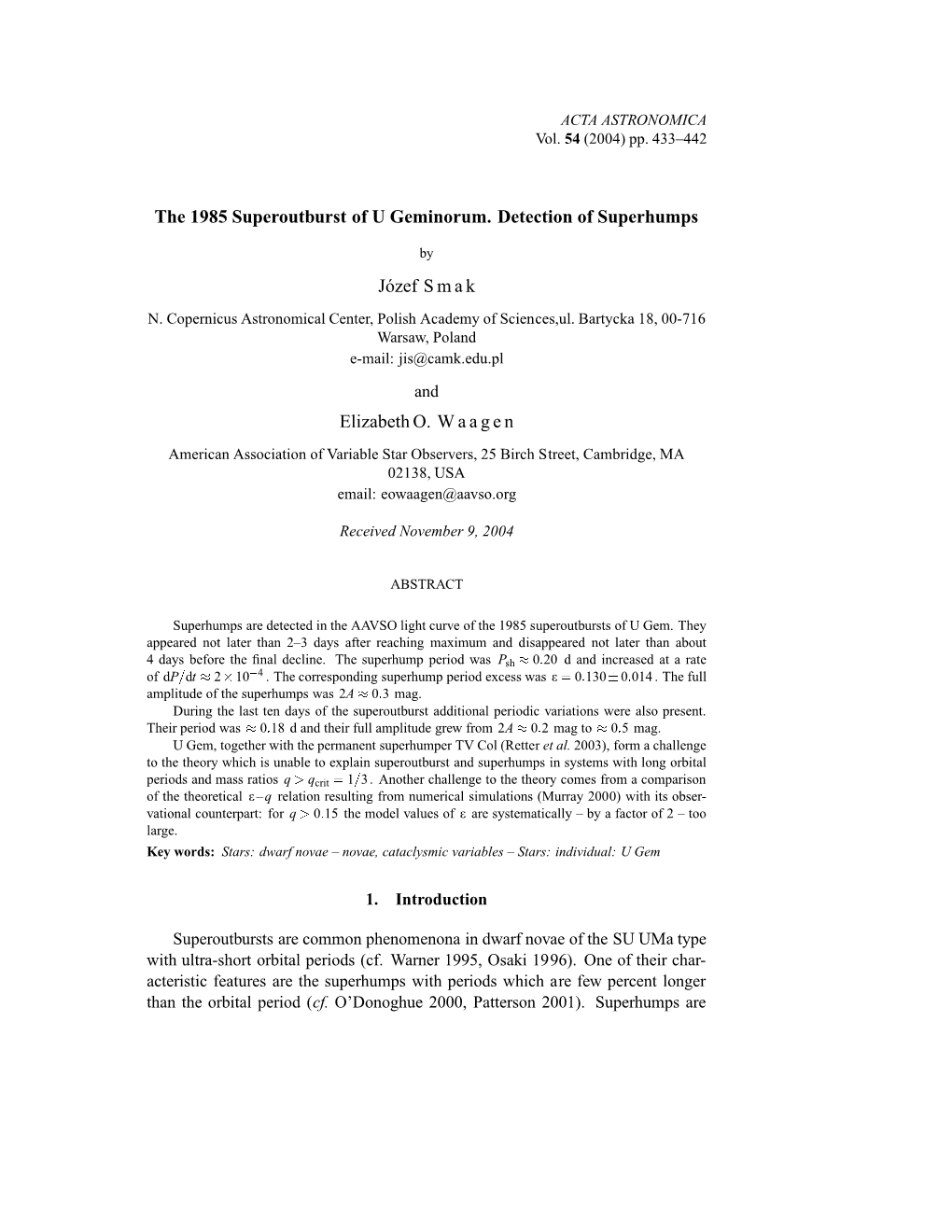 The 1985 Superoutburst of U Geminorum. Detection of Superhumps