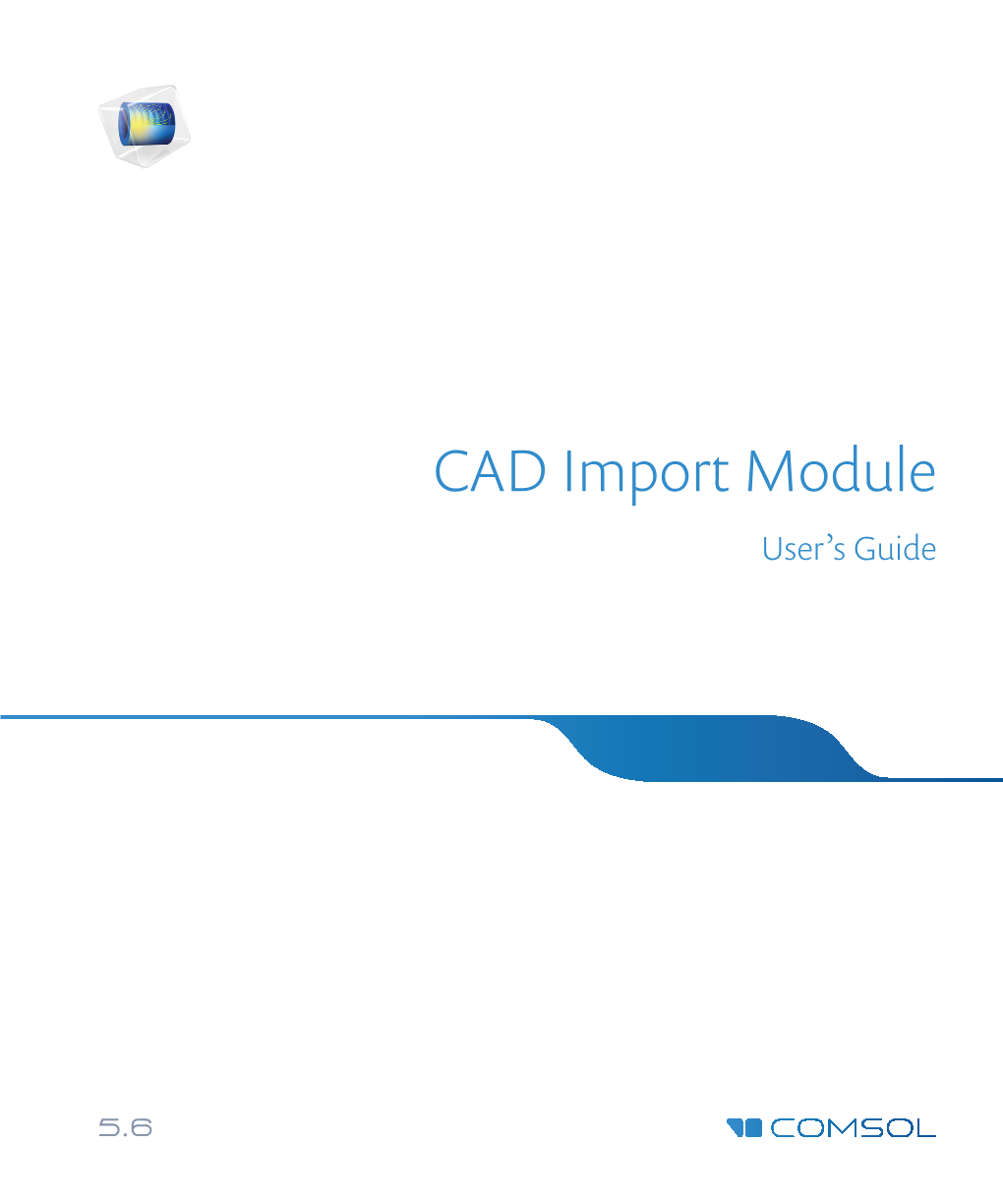 The CAD Import Module User's Guide