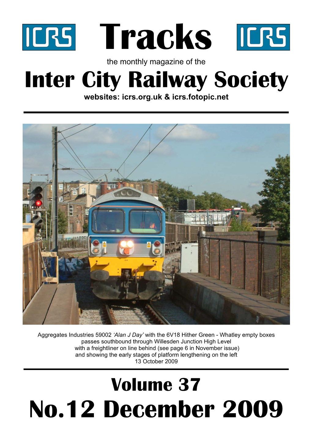 No.12 December 2009 Inter City Railway Society Founded 1973