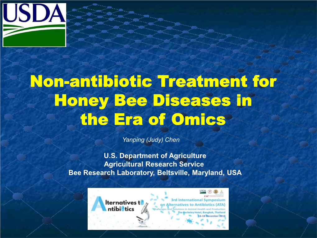Non-Antibiotic Treatment for Honey Bee Diseases in the Era of Omics