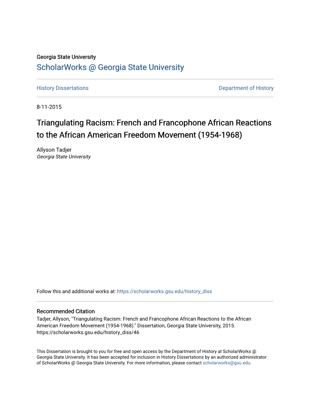 Triangulating Racism: French and Francophone African Reactions to the African American Freedom Movement (1954-1968)