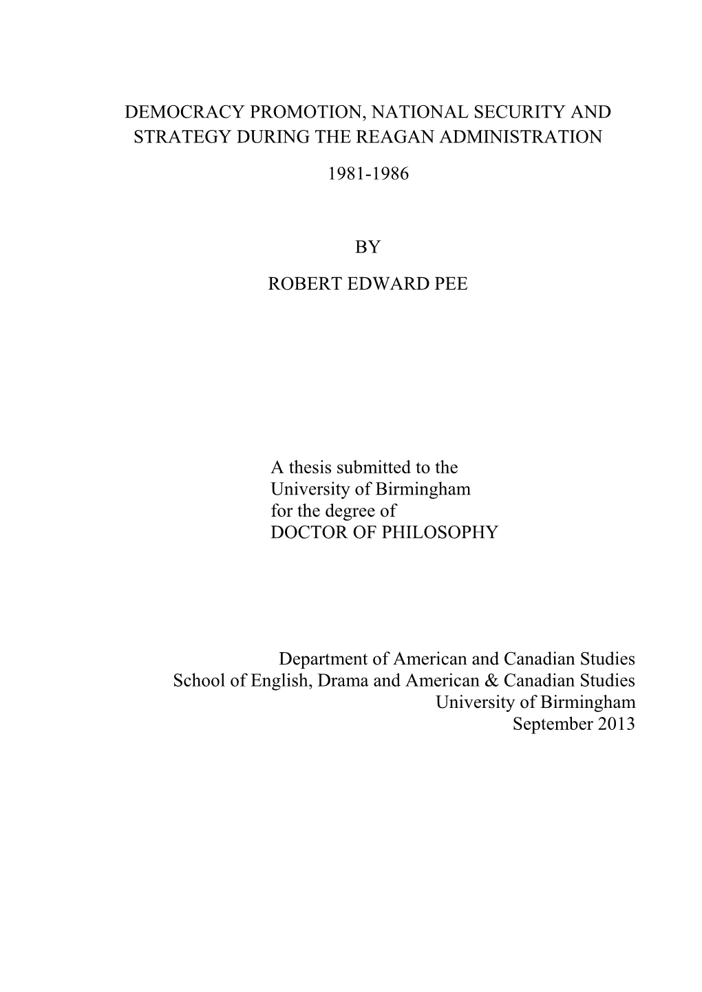 Democracy Promotion, National Security and Strategy During the Reagan Administration 1981-1986