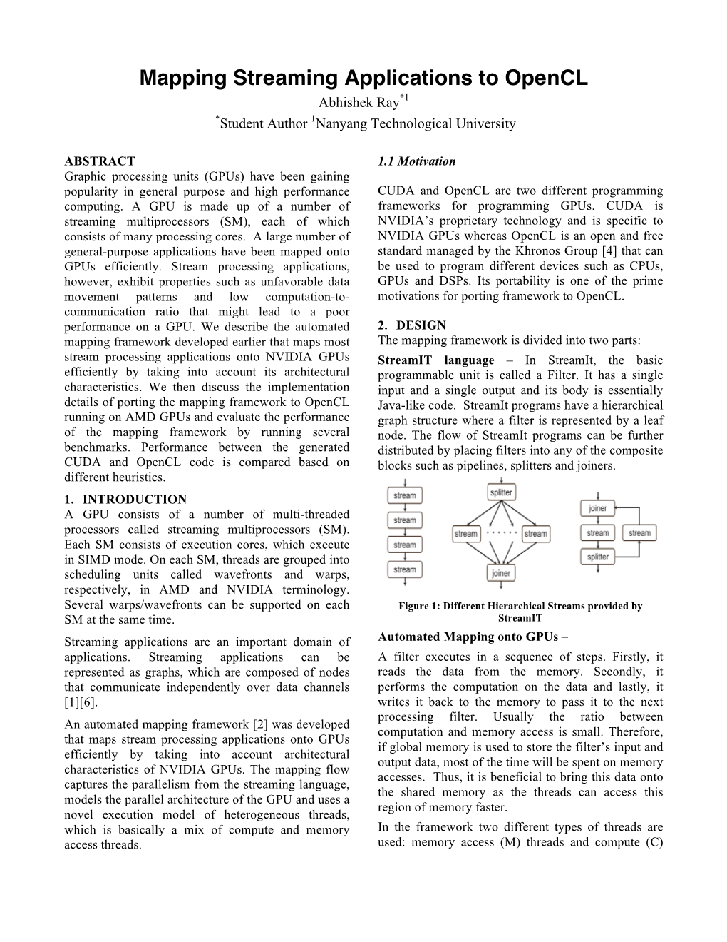 Mapping Streaming Applications to Opencl Abhishek Ray*1 *Student Author 1Nanyang Technological University