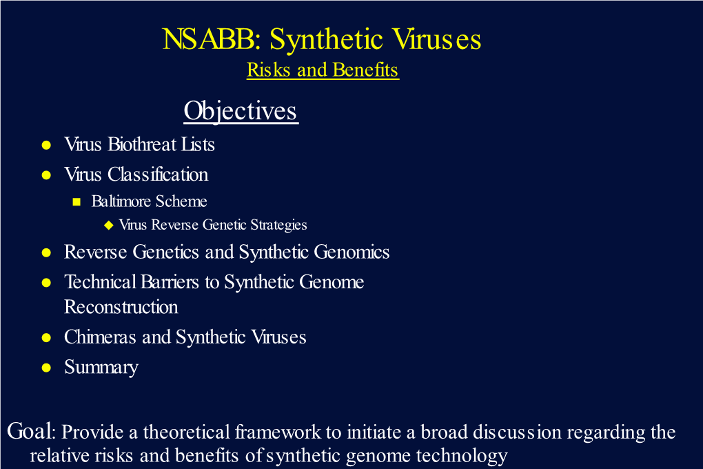 Synthetic Viruses Risks and Benefits