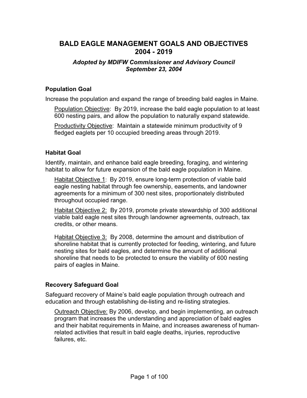 BALD EAGLE MANAGEMENT GOALS and OBJECTIVES 2004 - 2019 Adopted by MDIFW Commissioner and Advisory Council September 23, 2004
