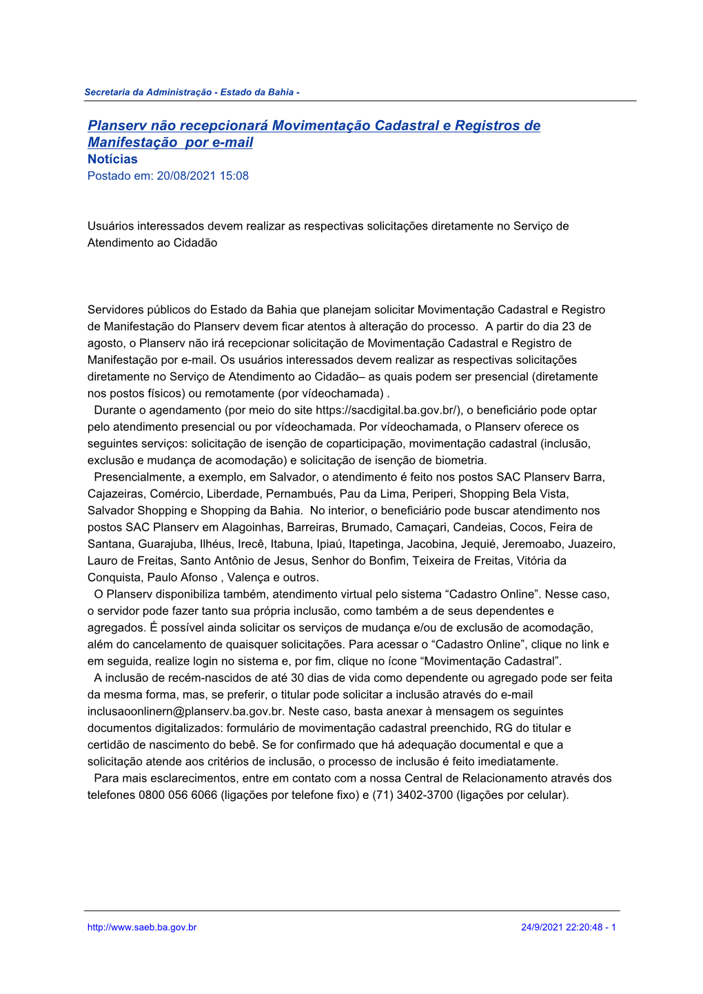 Planserv Não Recepcionará Movimentação Cadastral E Registros De Manifestação Por E-Mail Notícias Postado Em: 20/08/2021 15:08