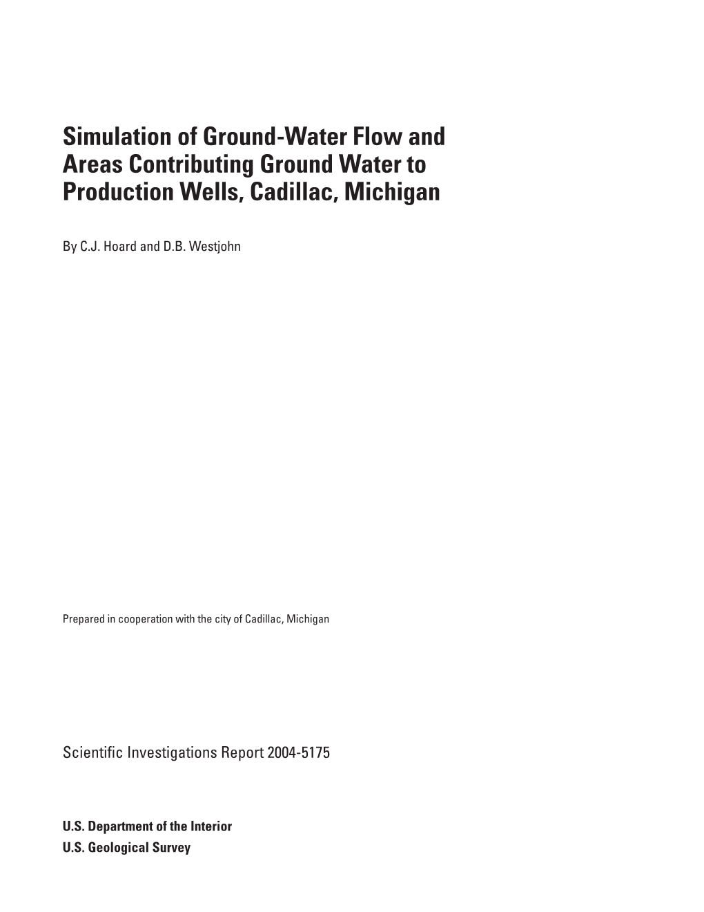 Simulation of Ground-Water Flow and Areas Contributing Ground Water to Production Wells, Cadillac, Michigan