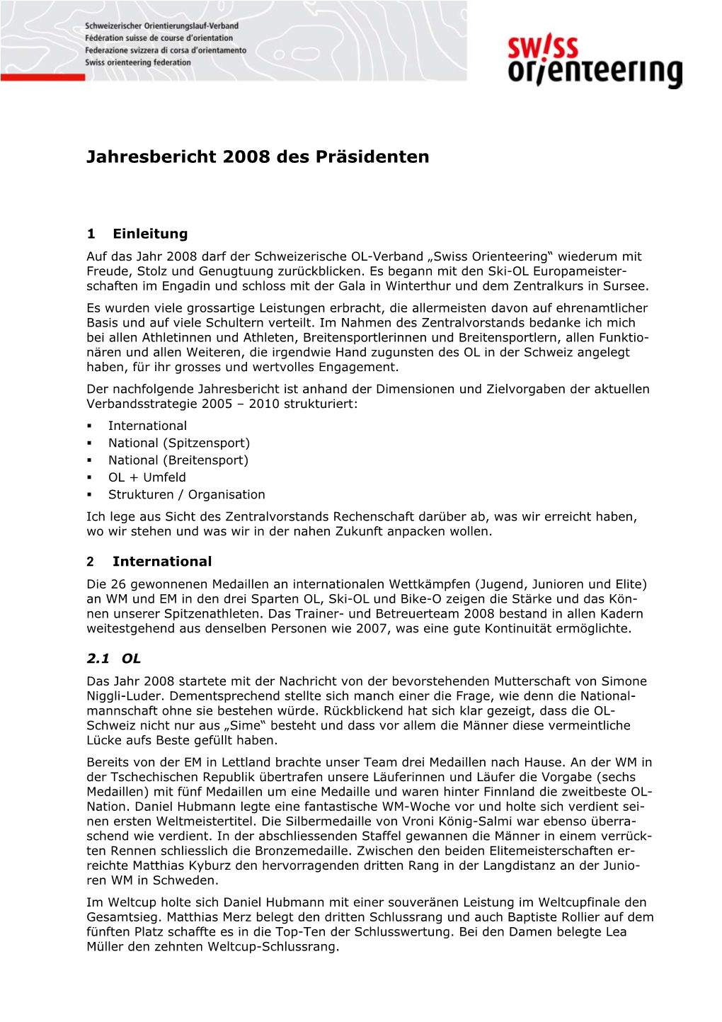 Jahresbericht 2008 Des Präsidenten