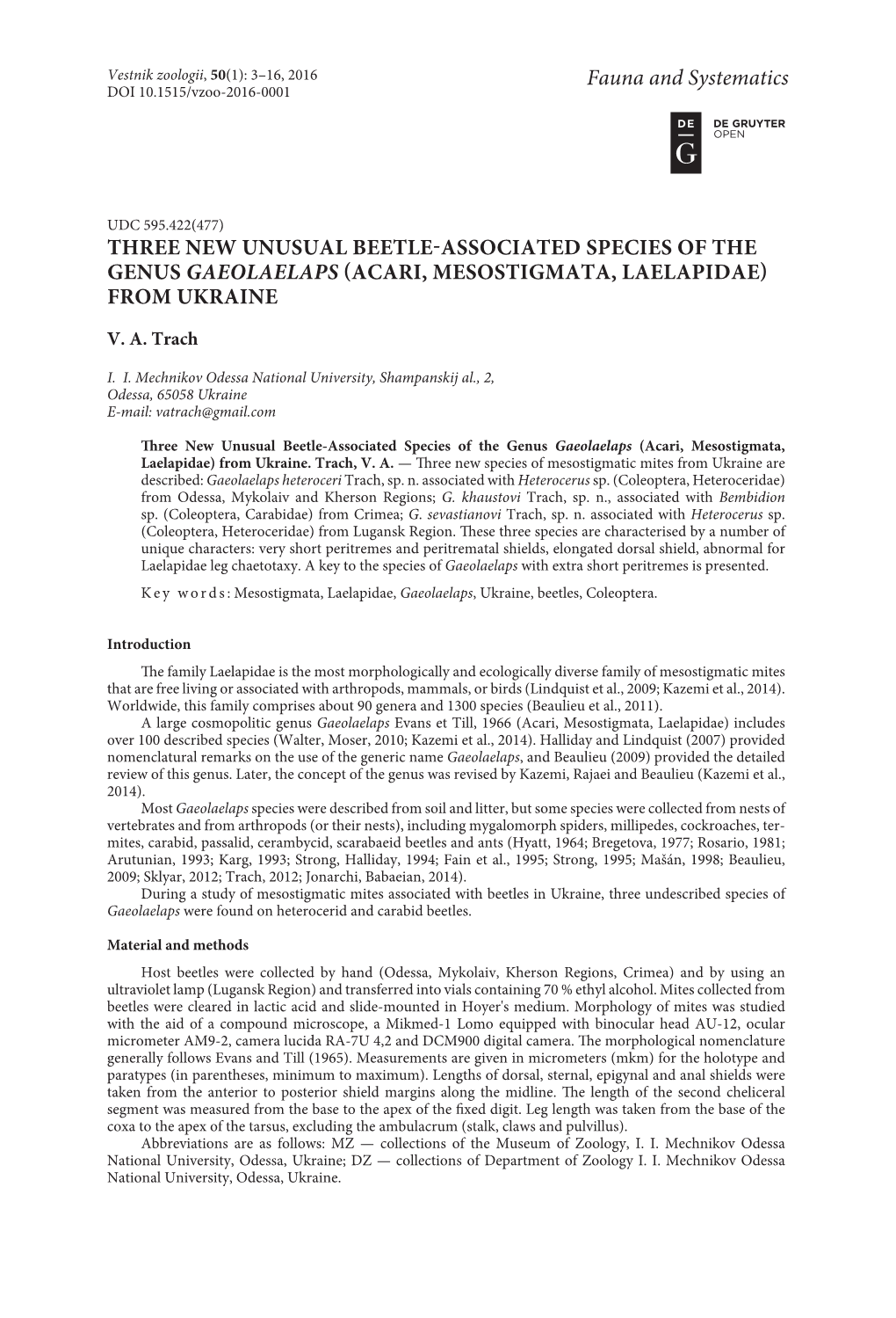 THREE NEW UNUSUAL BEETLE-ASSOCIATED SPECIES of the GENUS GAEOLAELAPS (ACARI, MESOSTIGMATA, LAELAPIDAE) from UKRAINE Fauna and Sy