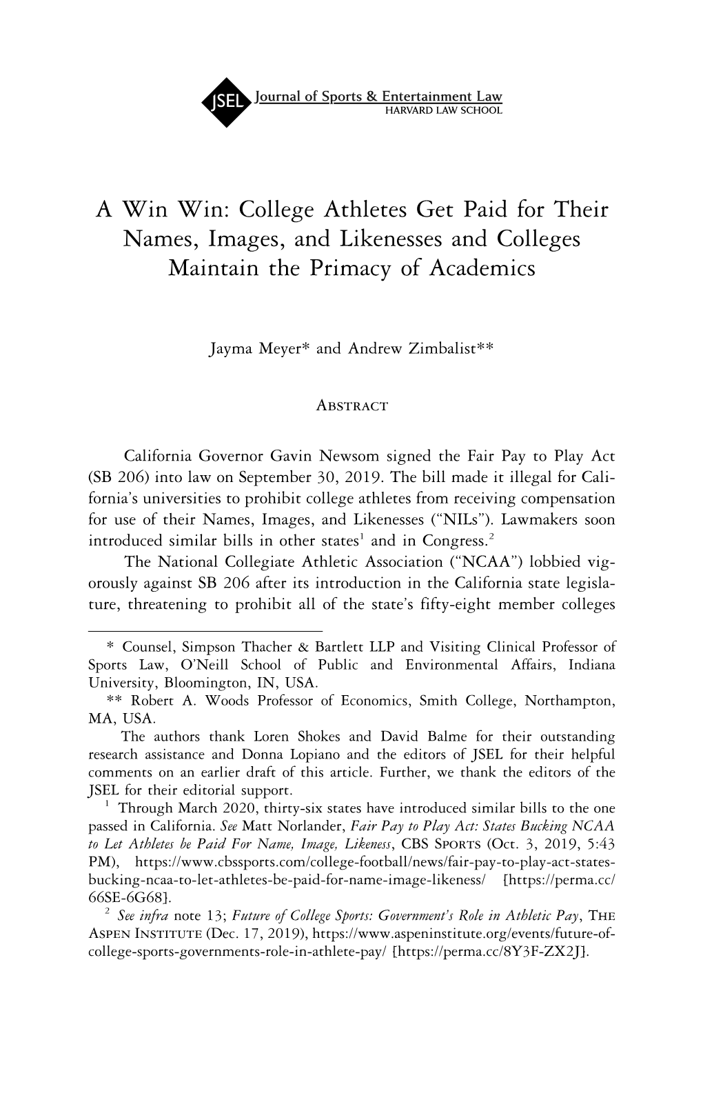 A Win Win: College Athletes Get Paid for Their Names, Images, and Likenesses and Colleges Maintain the Primacy of Academics