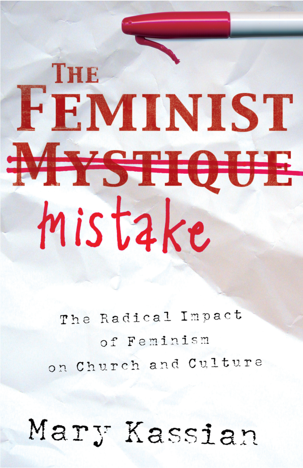 Mary Kassian Feminist Mistake.Pdf