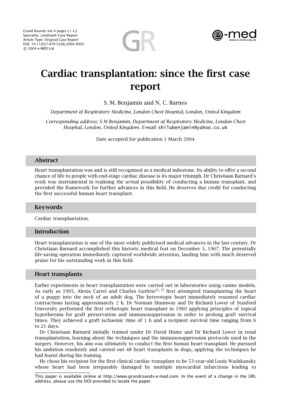 Cardiac Transplantation: Since the ﬁrst Case Report