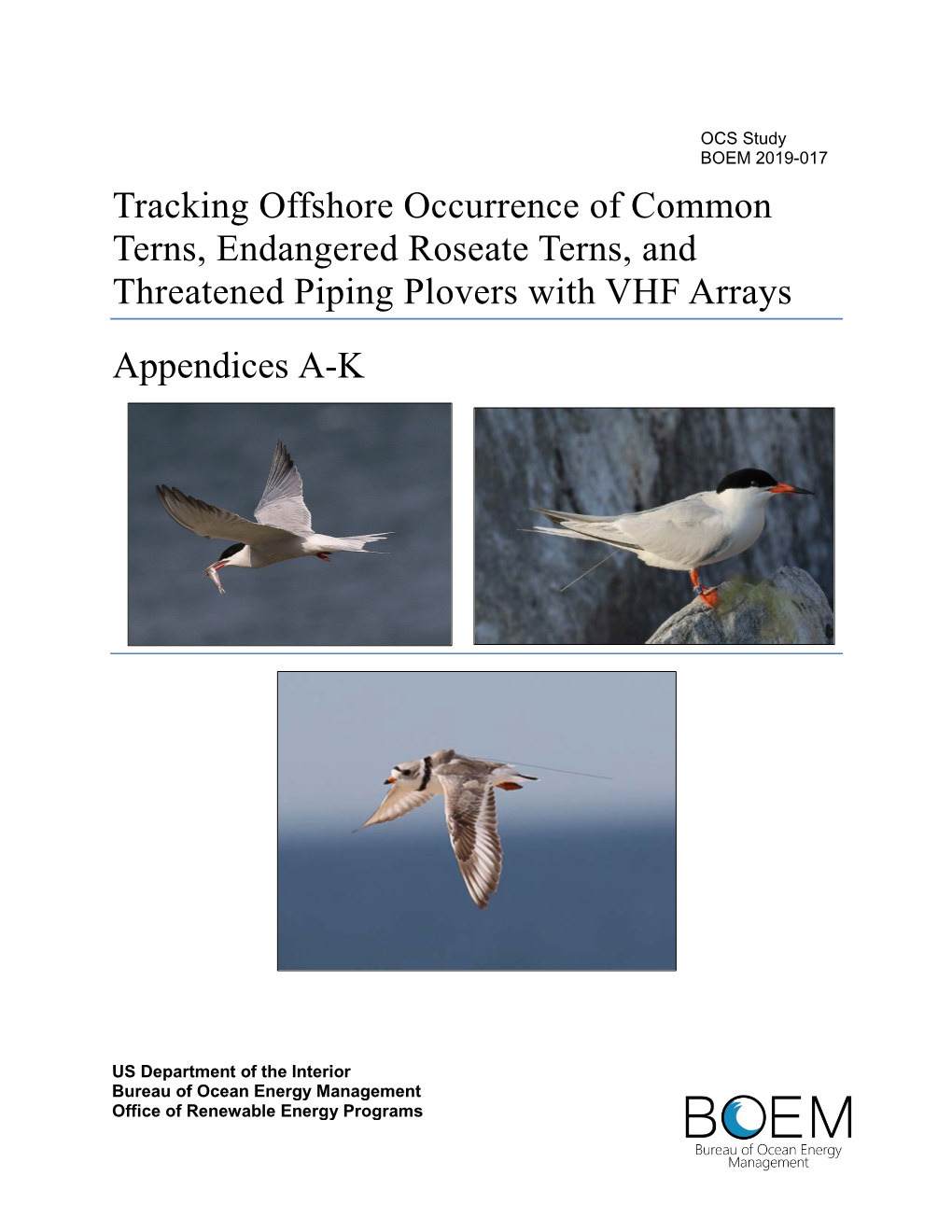 Tracking Offshore Occurrence of Common Terns, Endangered Roseate Terns, and Threatened Piping Plovers with VHF Arrays Appendices A-K