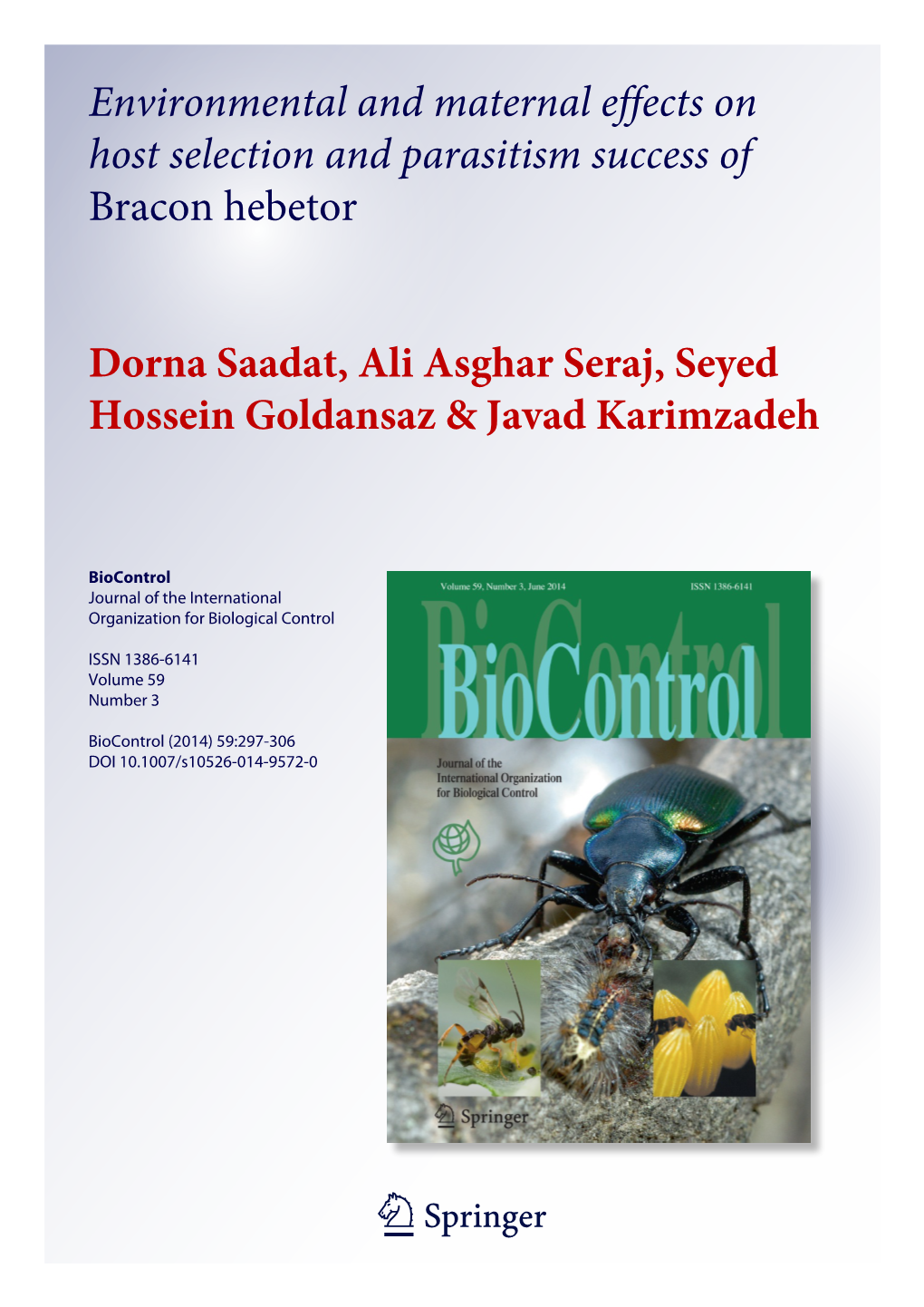 Environmental and Maternal Effects on Host Selection and Parasitism Success of Bracon Hebetor