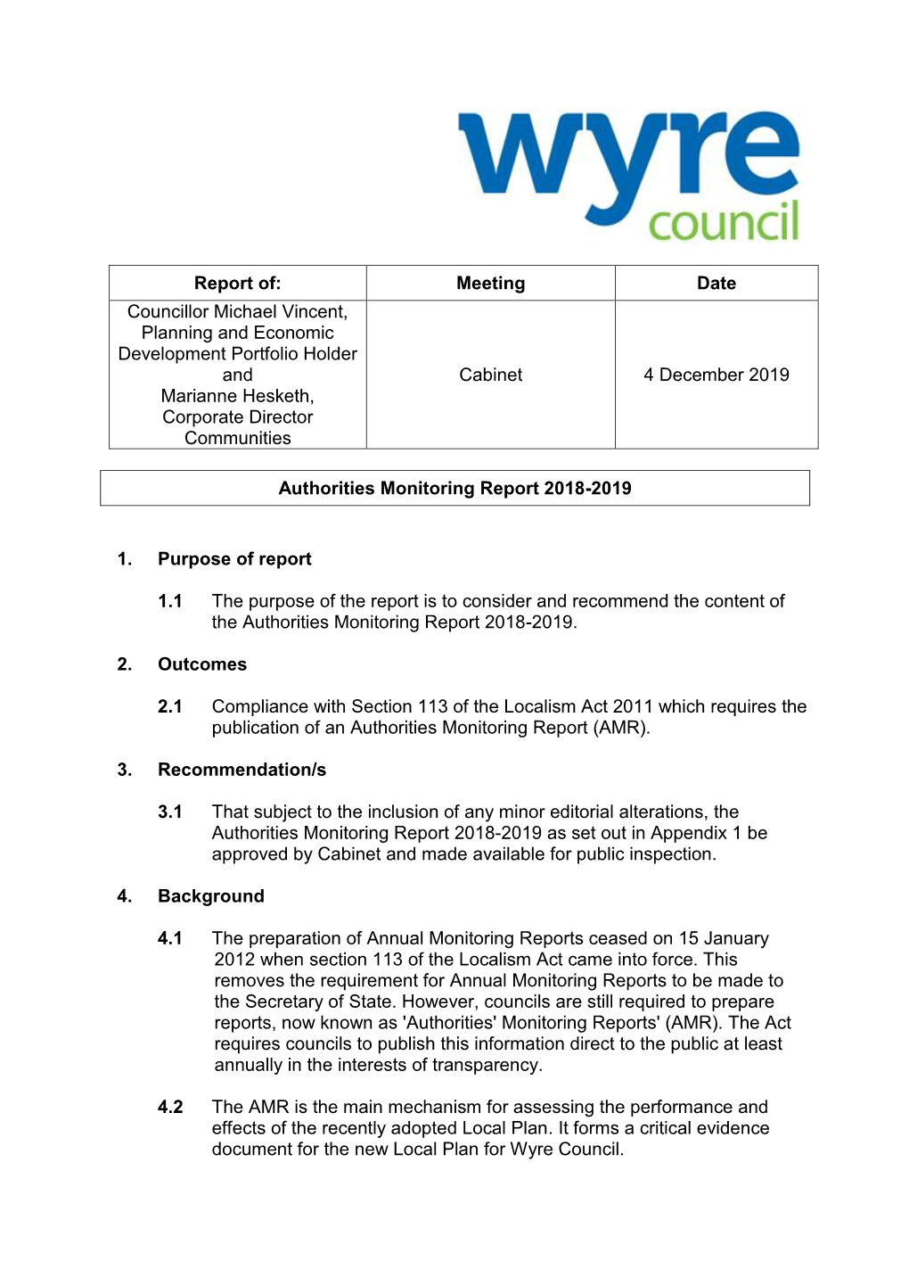 Report Of: Meeting Date Councillor Michael Vincent, Planning and Economic Development Portfolio Holder and Marianne Hesketh, Co