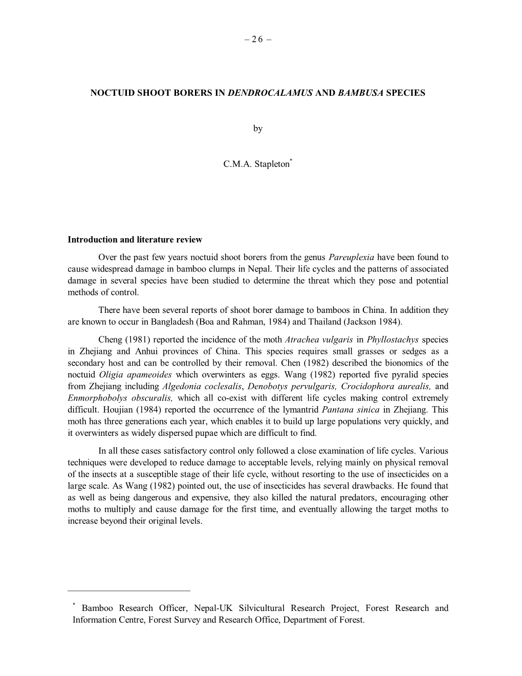 Noctuid Shoot Borers in Dendrocalamus and Bambusa Species