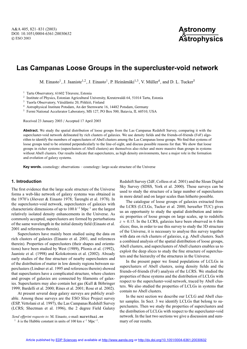 Las Campanas Loose Groups in the Supercluster-Void Network