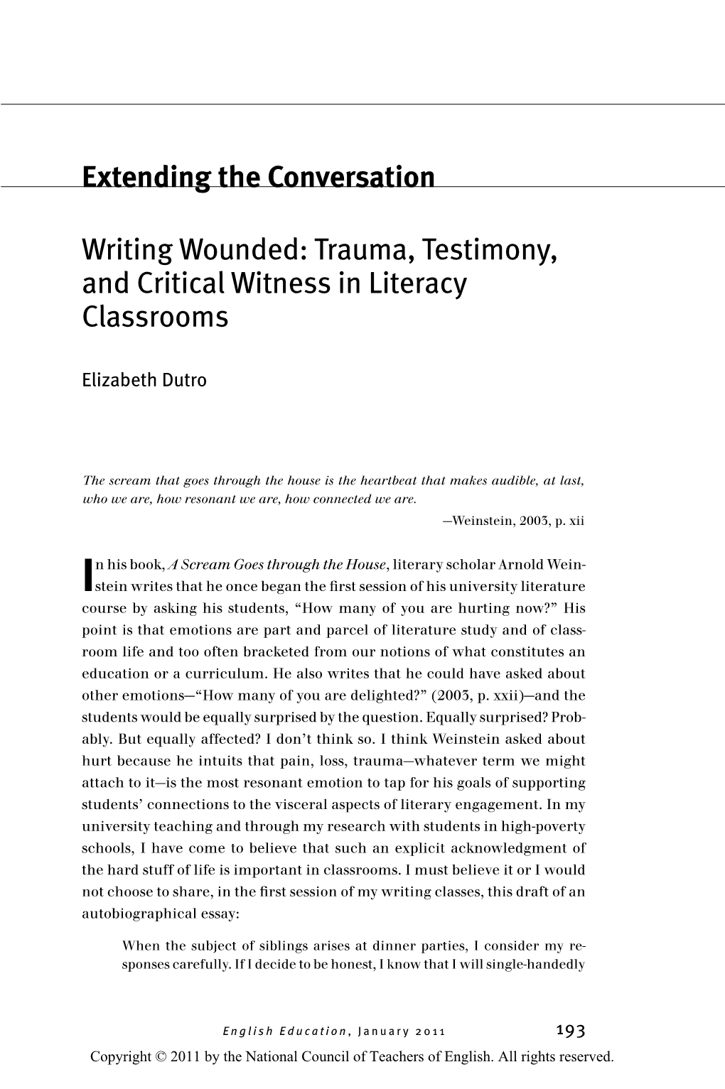 Writing Wounded: Trauma, Testimony, and Critical Witness in Literacy Classrooms Extending the Conversation
